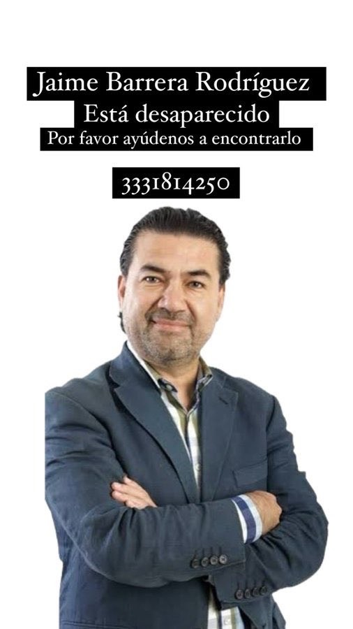 Periodista Jaime Barrera, habría sido privado de su libertad: Fiscalía General de Jalisco